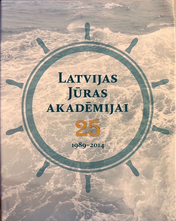 Latvijas Jūras akadēmijai 25 - 1989-2014