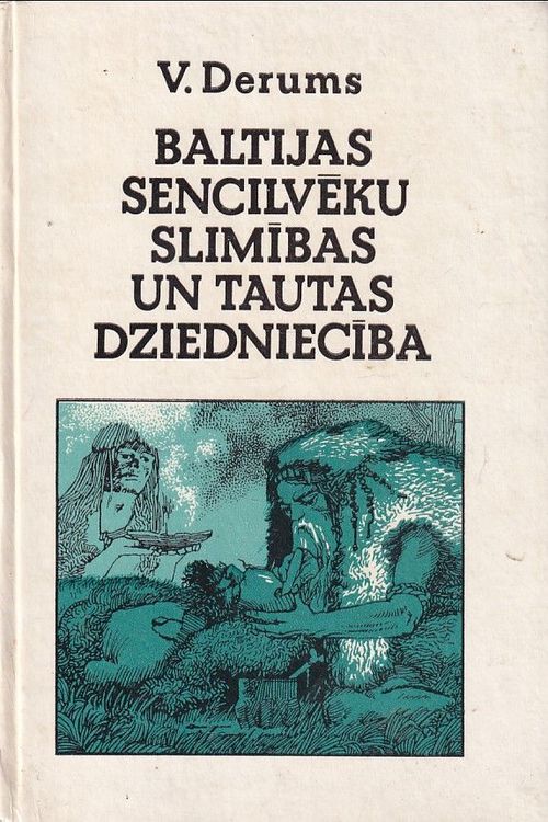 Baltijas sencilvēku slimības un tautas dziedniecība