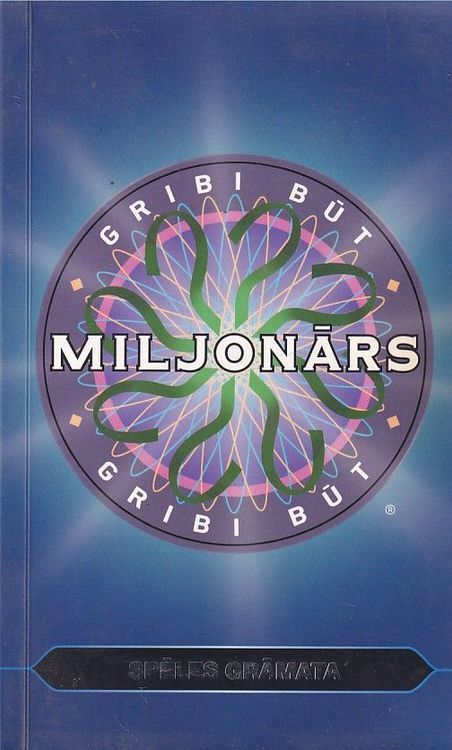 Gribi būt miljonārs?
