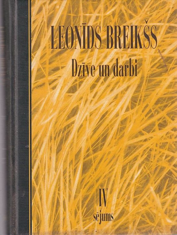 Leonīds Breikšs. Dzīve un darbi 4