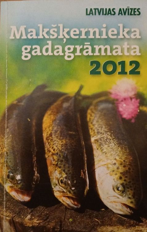 Makšķernieka gadagrāmata 2012