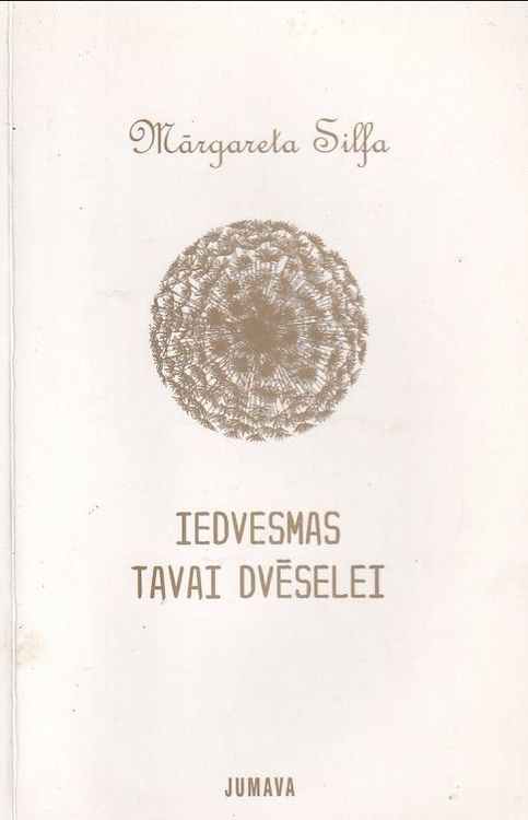 Iedvesmas tavai dvēselei