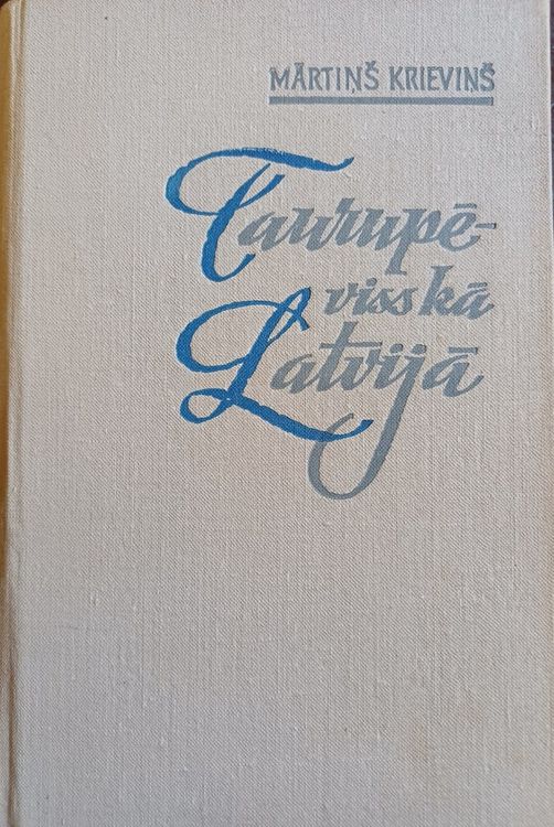 Taurupē-viss kā Latvijā