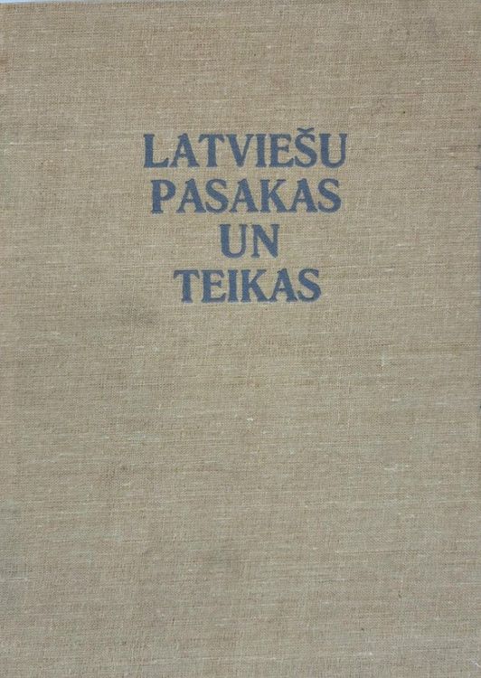 Latviešu pasakas un teikas 4