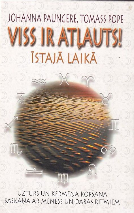 Viss ir atļauts! Īstajā laikā