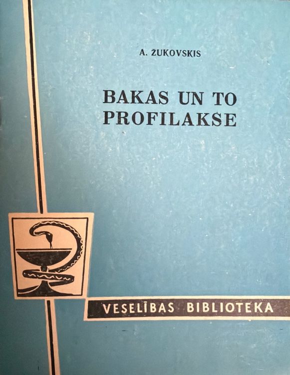 Bakas un to profilakse