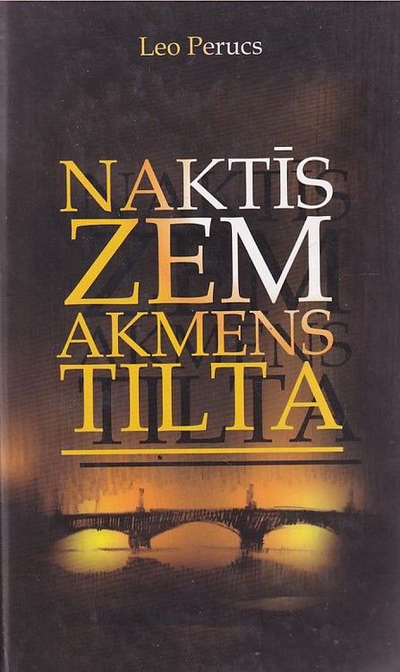 Naktīs zem akmens tilta