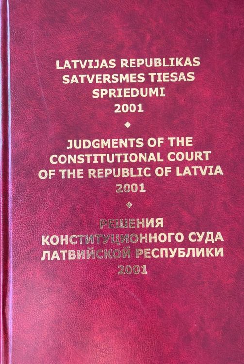 Latvijas Republikas Satversmes tiesas spriedumi 2001