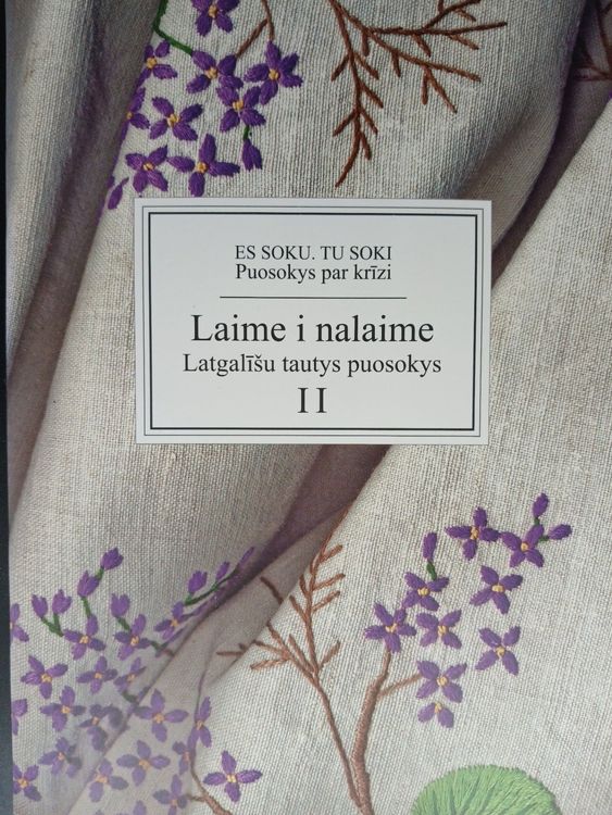 Laime i nalaime Latgalīšu tautys puosokys 2