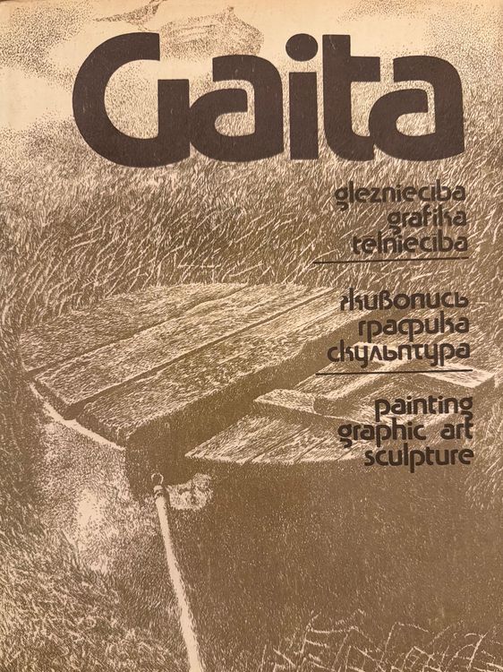 Gaita. Glezniecība, grafika, tēlniecība