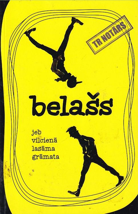 Belašs jeb vilcienā lasāma grāmata