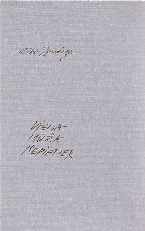Viena mūža nepietiek