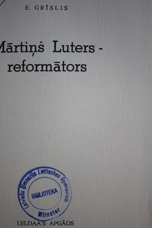 Mārtiņš Luters - reformātors