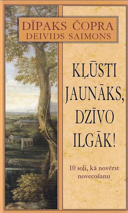 Kļūsti jaunāks, dzīvo ilgāk!
