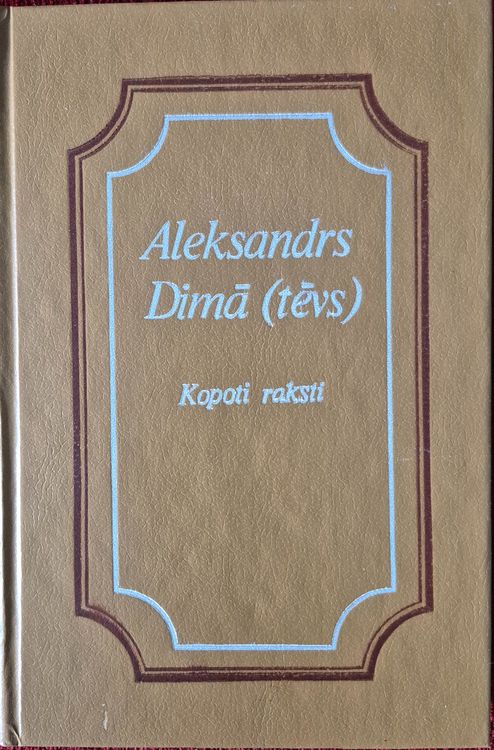 Kopoti raksti piecpadsmit sējumos, trešais un ceturtais sējums