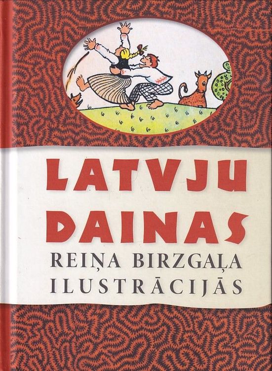 Latvju dainas Reiņa Birzgaļa ilustrācijās