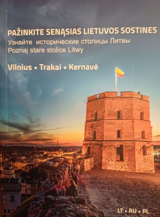 Pažinkite senasies Lietuvos sostines. Узнаите исторические столицы Литвы