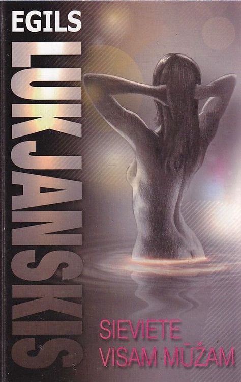 Sieviete visam mūžam