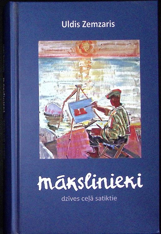 Mākslinieki dzīves ceļā satiktie