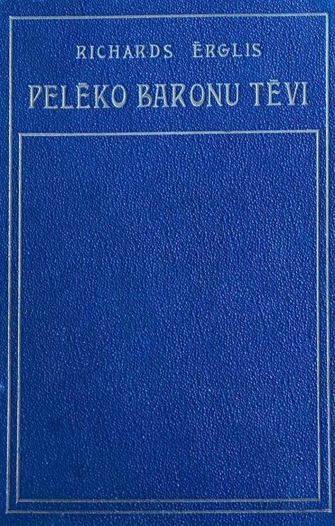 Pelēko baronu tēvi