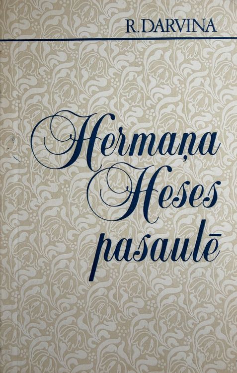 Hermaņa Heses pasaulē