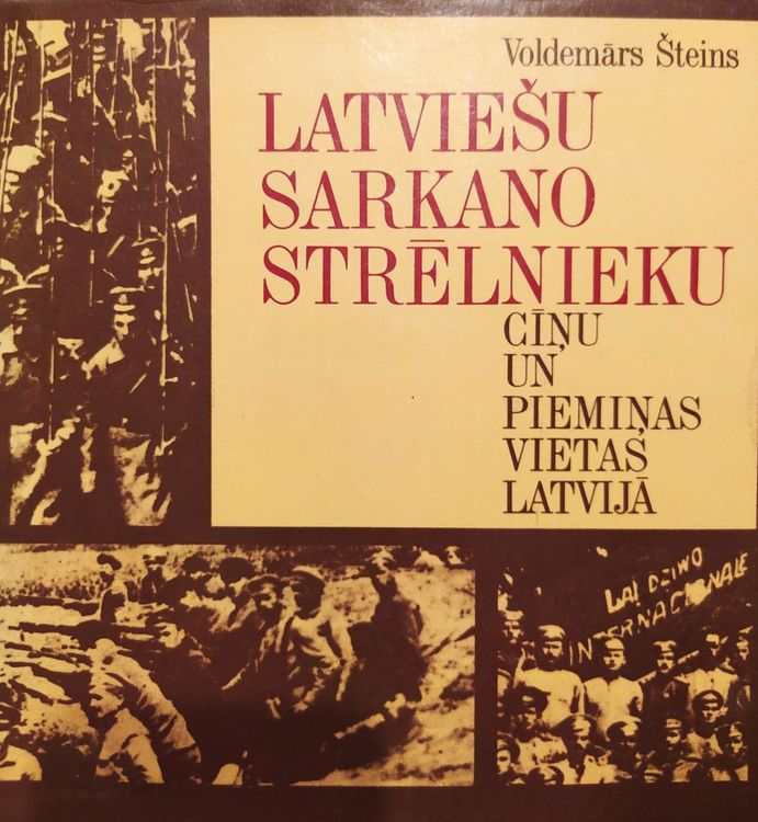 Latviešu sarkano strēlnieku cīņu un piemiņas vietas Latvijā 