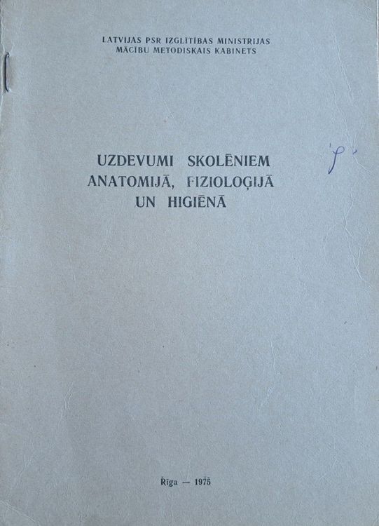 Uzdevumi skolēniem anatomijā, fizioloģijā un higiēnā