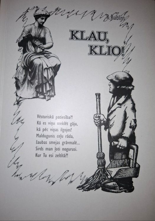 Klau, Klio!, par vēsturi... domājot