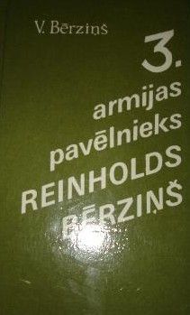 3. armijas pavēlnieks Reinholds Bērziņš