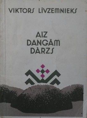 Aiz dangām dārzs
