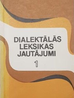 Dialektālās leksikas jautājumi 1