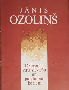 Dziesmas vīru, sieviešu un jauktajiem koriem