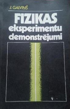 Fizikas eksperimentu demonstrējumi