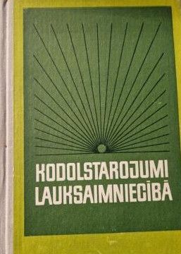 Kodolstarojumi lauksaimniecībā