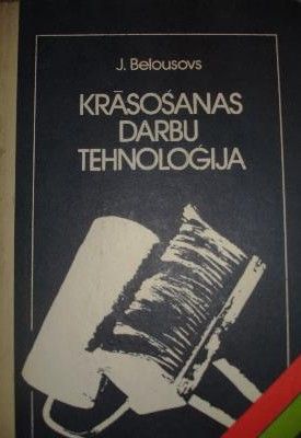 Krāsošanas darbu tehnoloģija