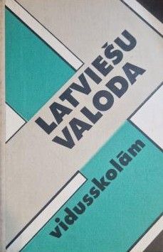 Latviešu valoda vidusskolām