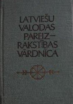 Latviešu valodas pareizrakstības vārdnīca