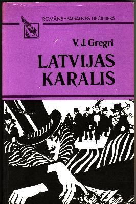 Latvijas karalis