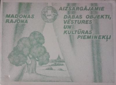 Madonas rajona aizsargājamie dabas objekti, vēstures un kultūras pieminekļi