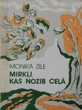 Mirkļi, kas nozib ceļā