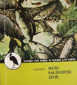 Mūsu saldūdeņu zivis