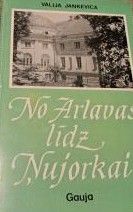 No Ārlavas līdz Ņujorkai