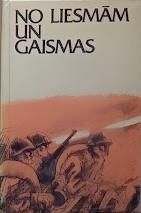 No liesmām un gaismas