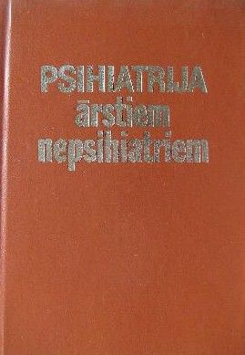 Psihiatrija ārstiem nepsihiatriem
