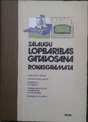 Rokasgrāmata zālaugu lopbarības gatavošana