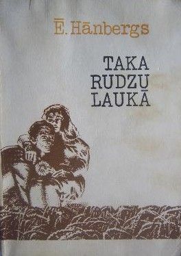 Taka rudzu laukā