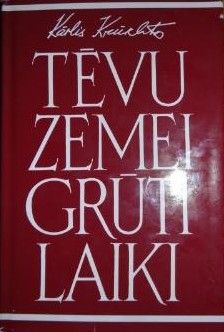 Tēvu zemei grūti laiki