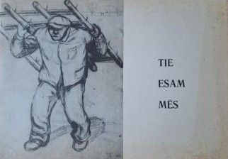 Tie esam mēs. Jāņa Tamuža zīmējumu un gleznu izstāde