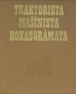 Traktorista mašīnista rokasgrāmata