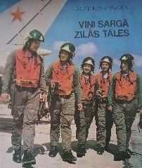 Viņi sargā zilās tāles